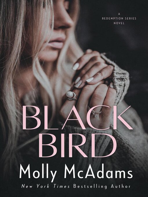 Title details for Blackbird by Molly McAdams - Available